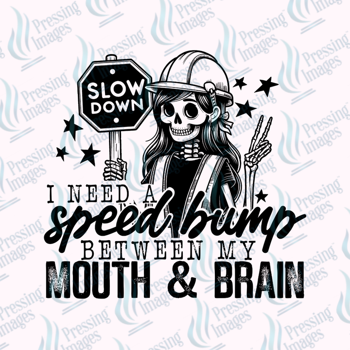 DTF 7365 I Need A Speedbump — detail view — Pressing Images Canada