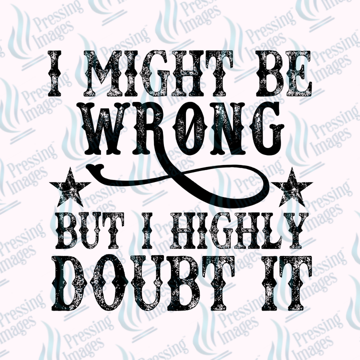 DTF 7381 I Might Be Wrong — detail view — Pressing Images Canada
