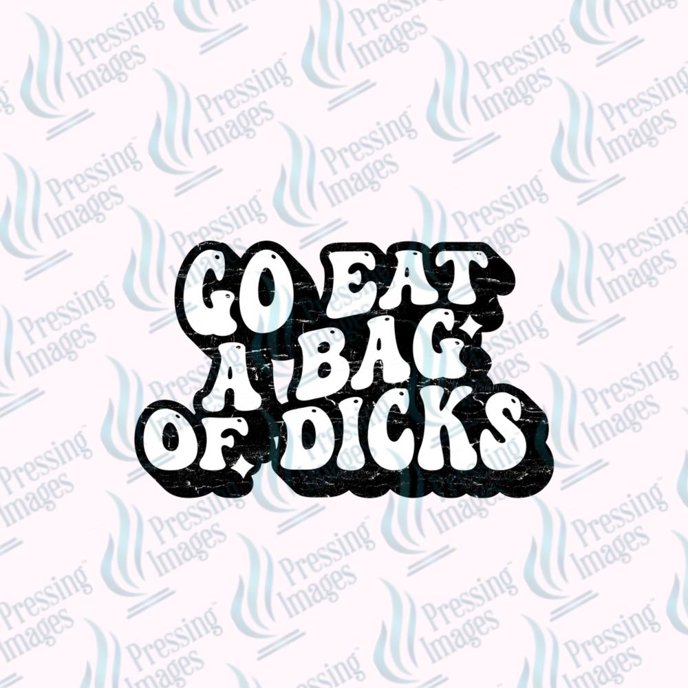 UVD 7399 Go Eat A Bag Of Dicks — detail view — Pressing Images Canada