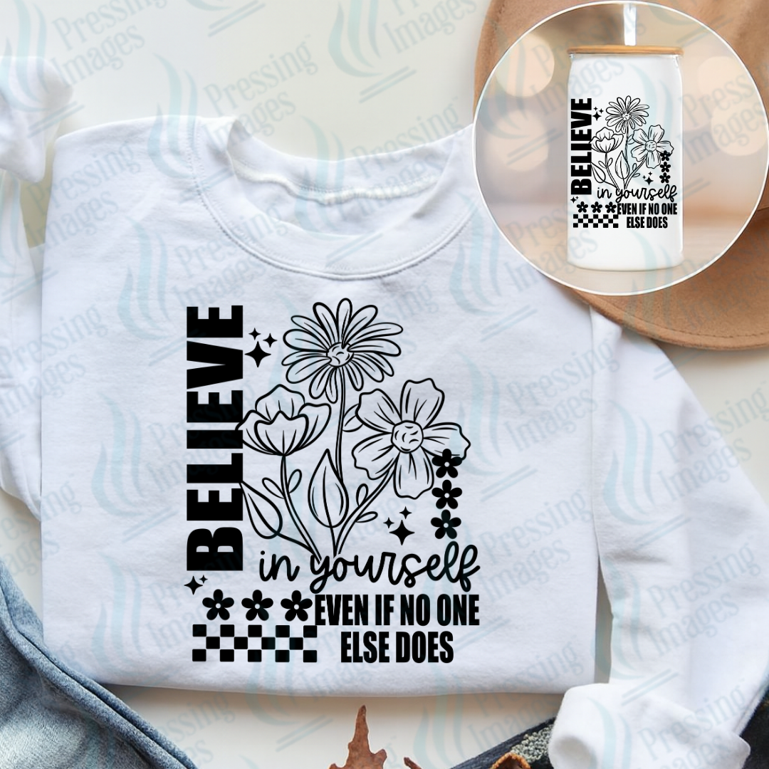DTF 7405 Believe In Yourself — detail view — Pressing Images Canada