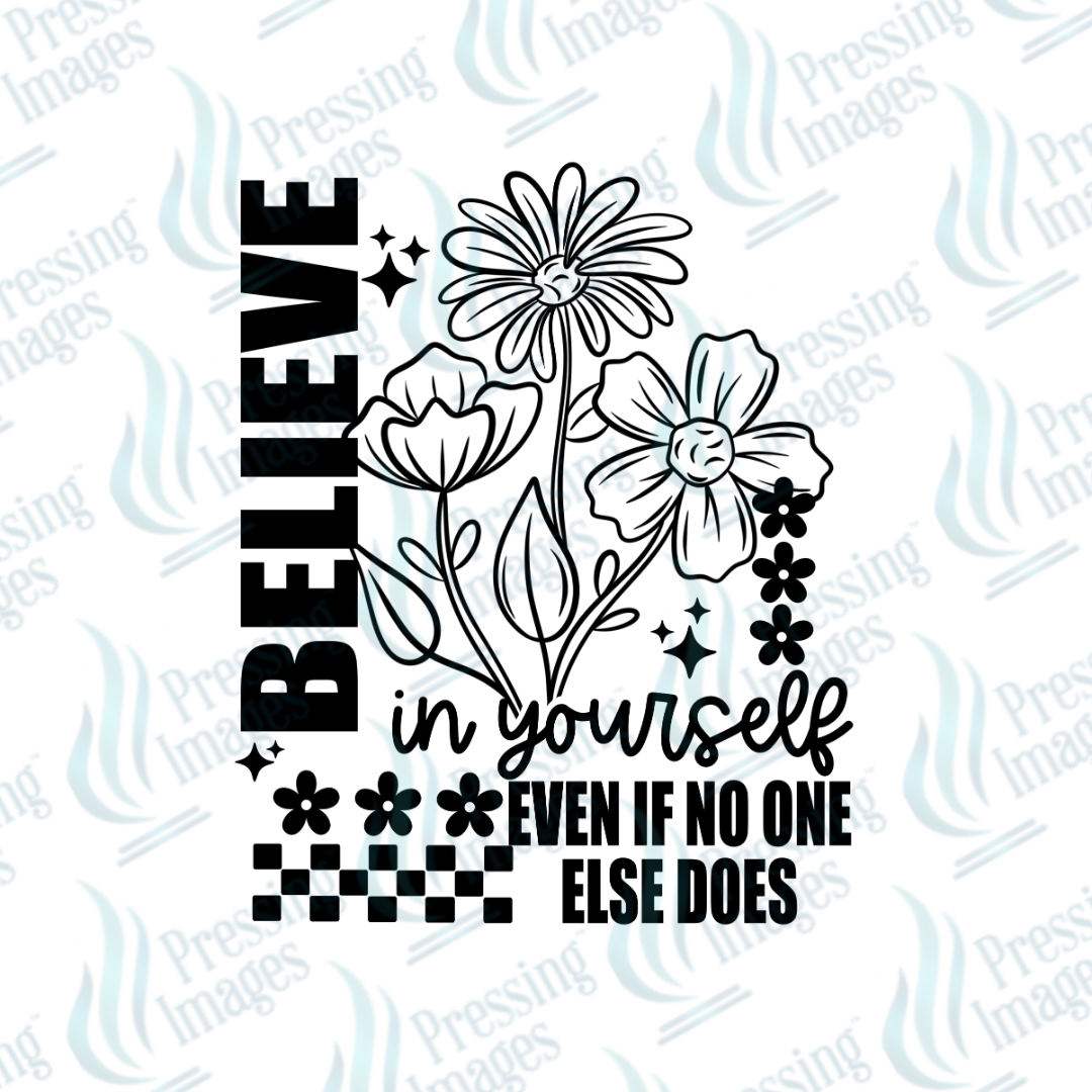DTF 7405 Believe In Yourself — size reference — Pressing Images Canada