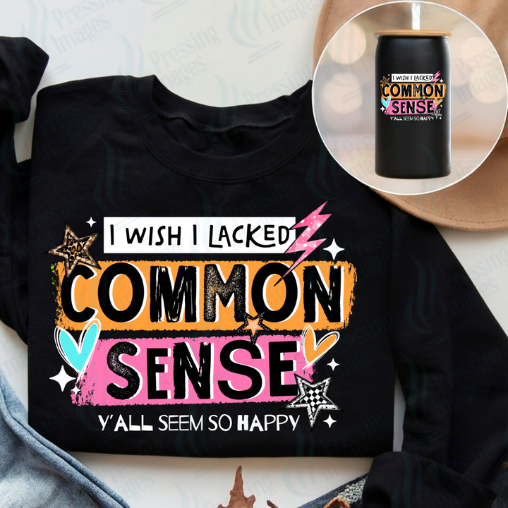 DTF 7419 I Wish I Lacked Common Sense — detail view — Pressing Images Canada