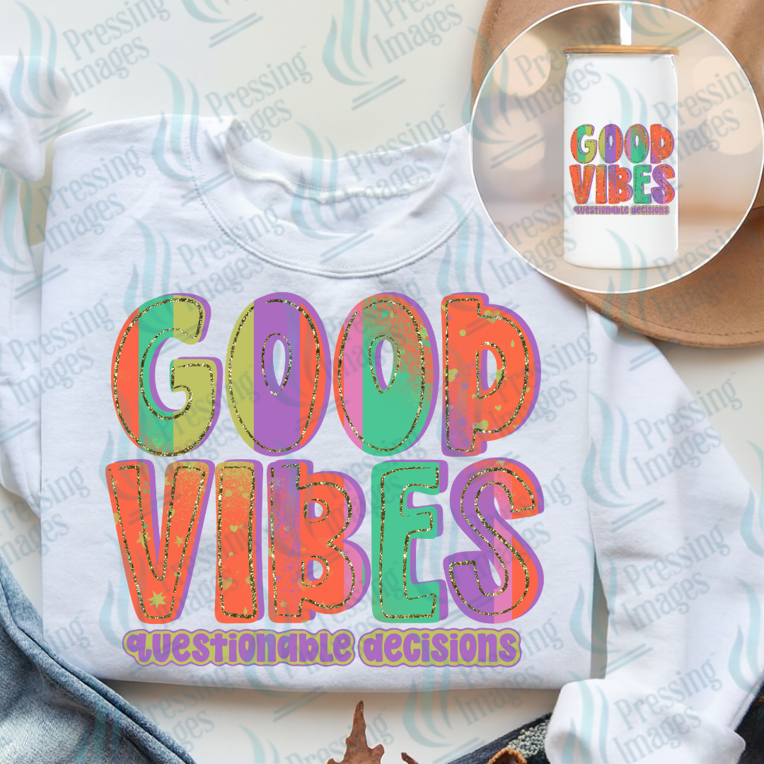 DTF 7421 Good Vibes — Pressing Images Canada