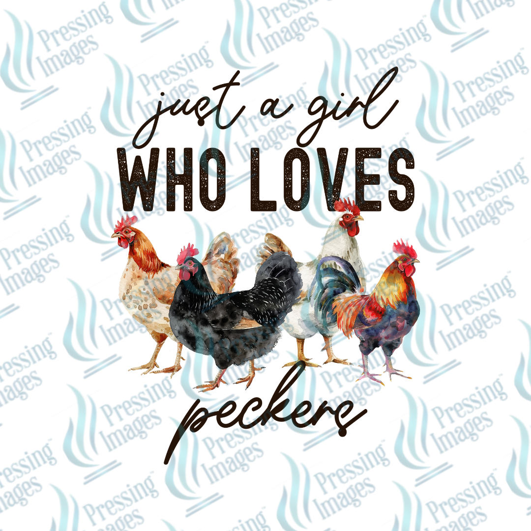 DTF 7491 Just A Girl Who Loves Peckers — detail view — Pressing Images Canada