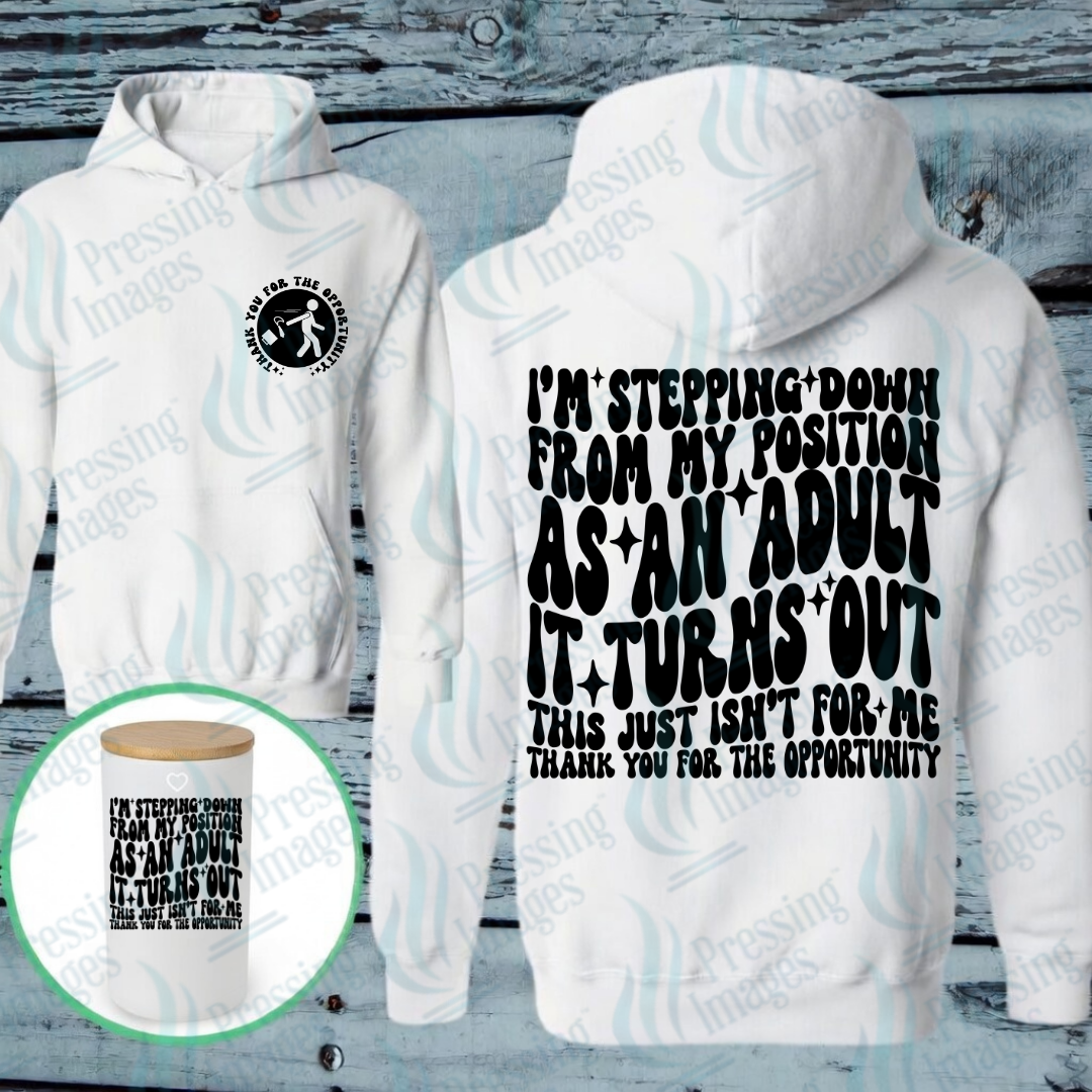 DTF 7521 I'm Stepping Down w/pocket — detail view — Pressing Images Canada