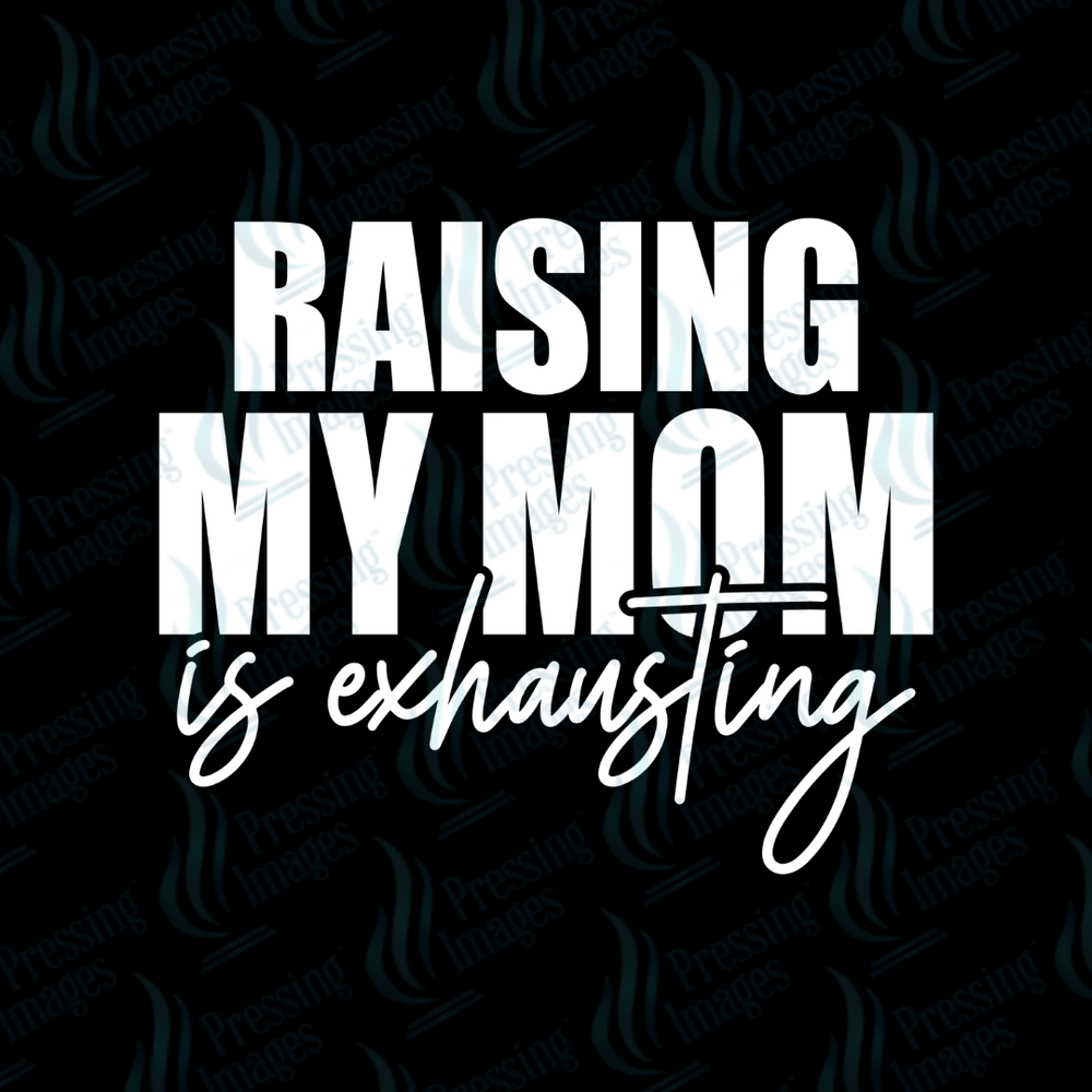 UVD 7553 Raising My Mom Is Exhausting — detail view — Pressing Images Canada