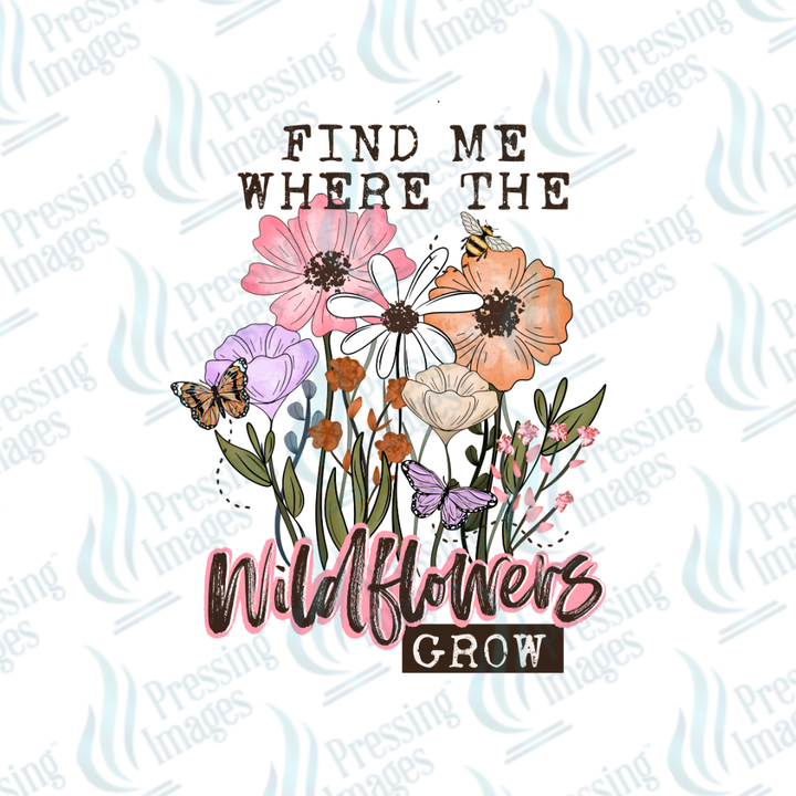 Find Me Where The Wild Things Are DTF Transfer | Pressing Images (DTF 7582)