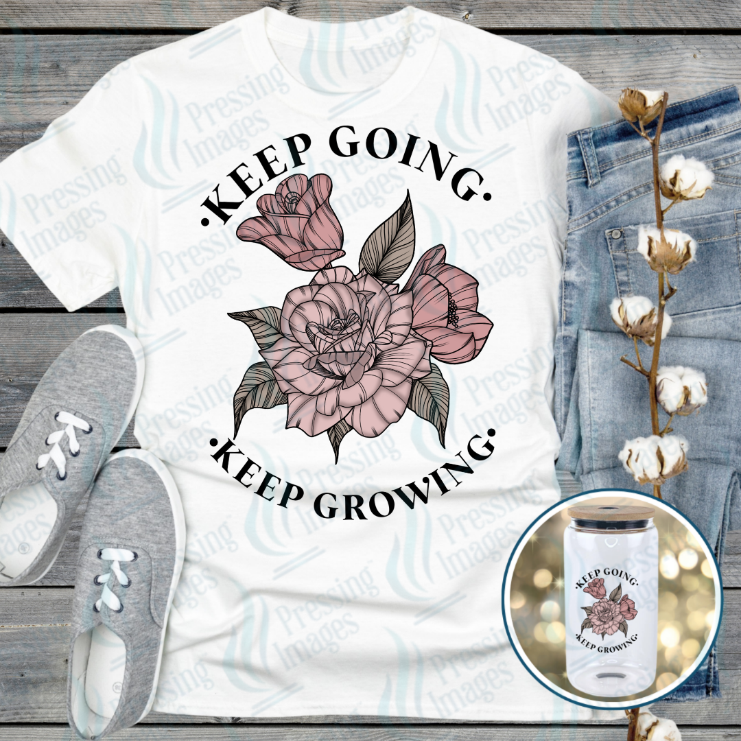 Keep Going DTF Transfer | Pressing Images (DTF 7583)