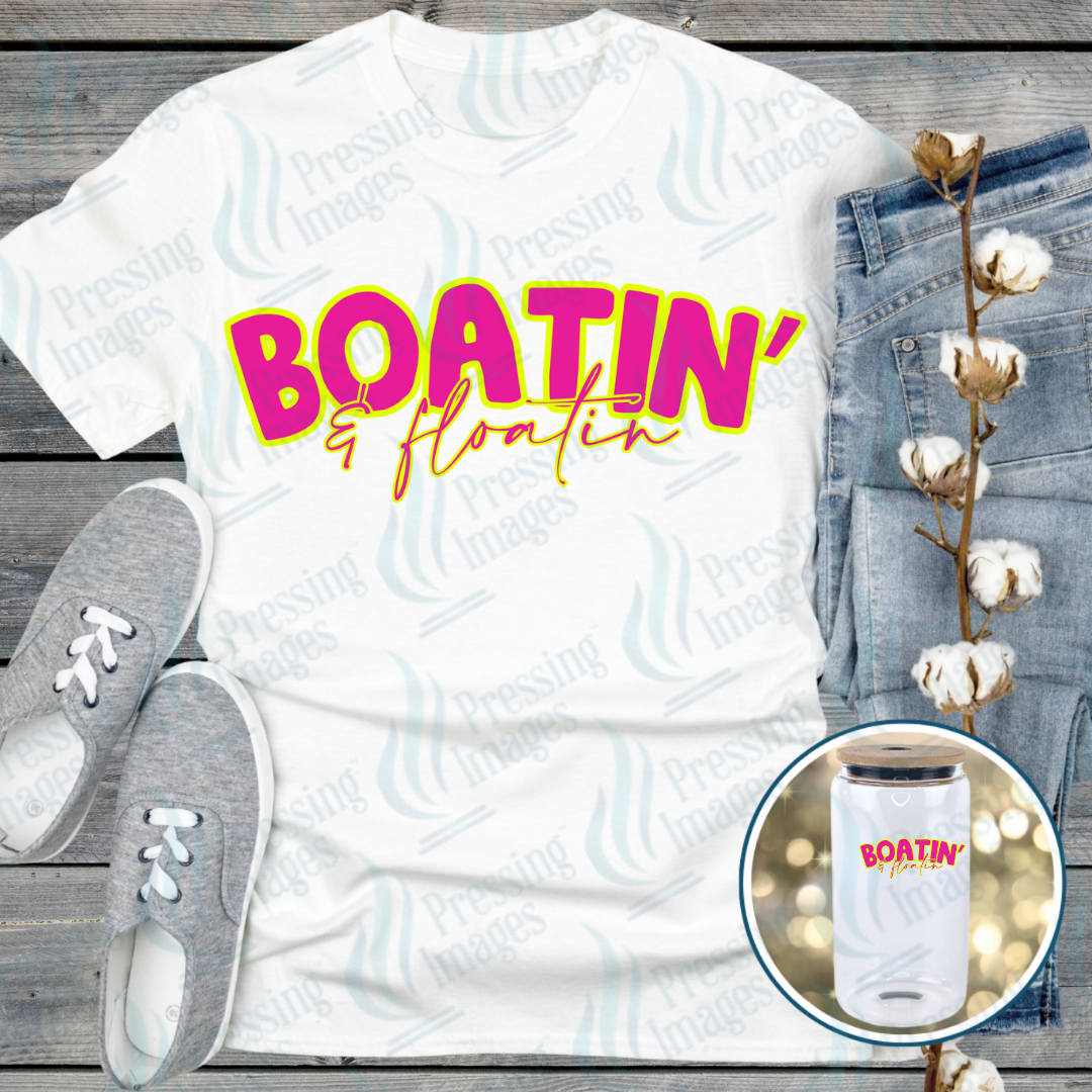 Boatin' and Floatin" DTF Transfer | Pressing Images (DTF 7593)