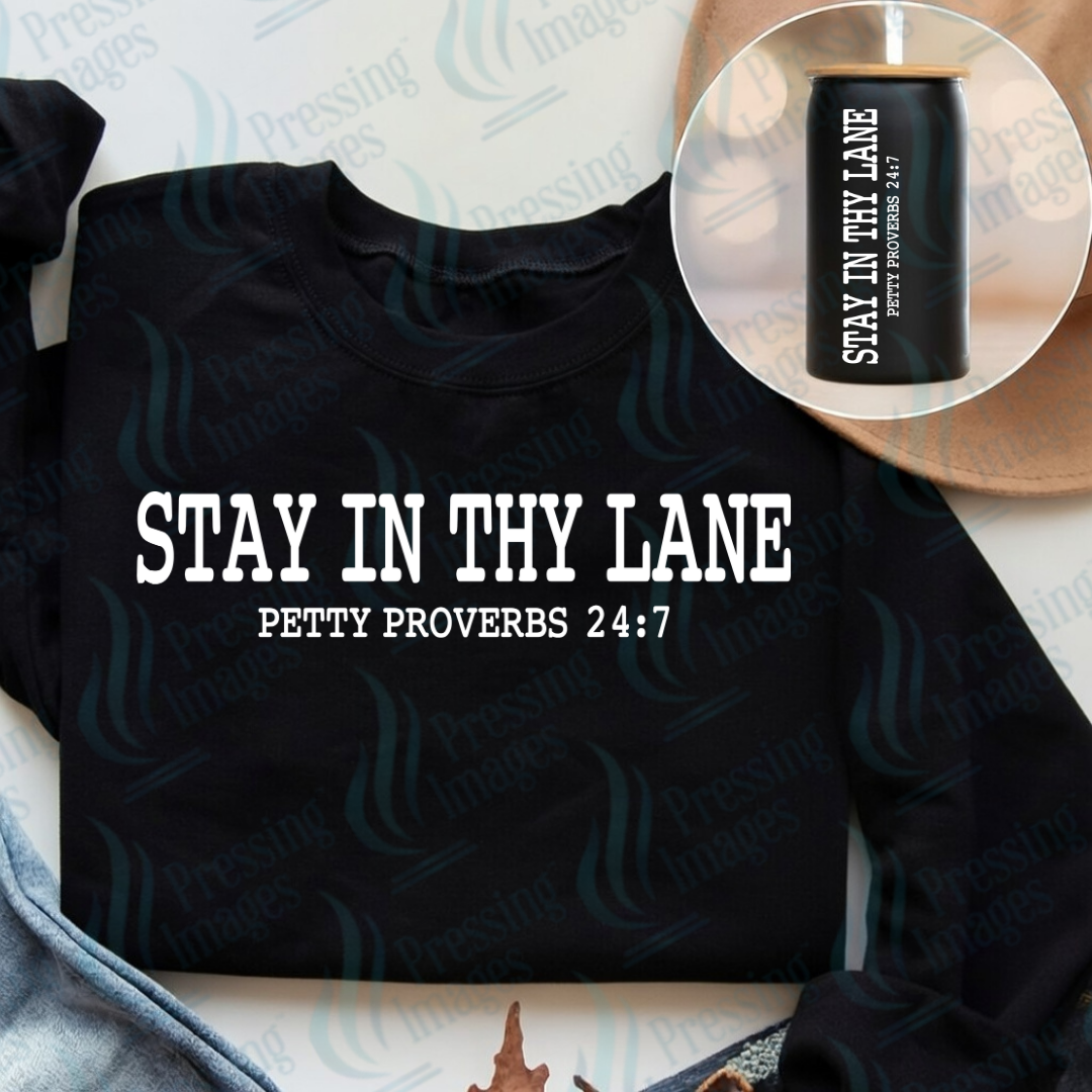 DTF 7597 Stay In Thy Lane