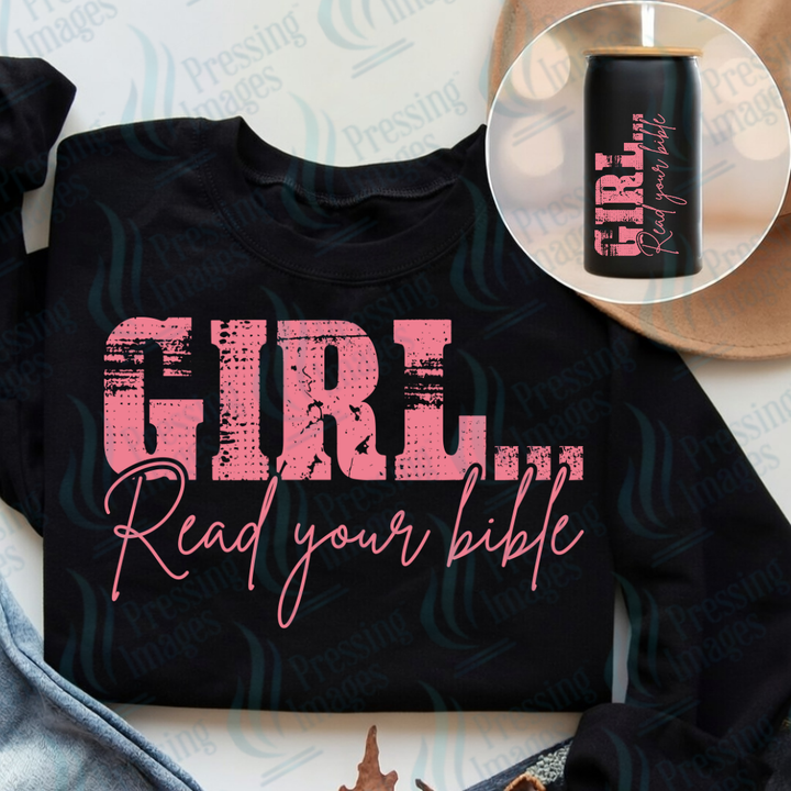 DTF 7599 Girl Read Your Bible