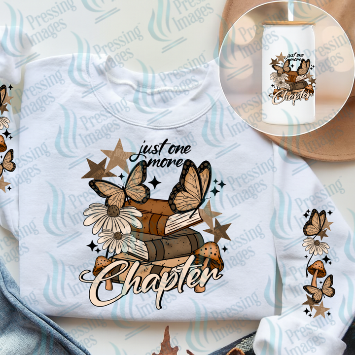 Just One More Chapter w/sleeves DTF Transfer | Pressing Images (DTF 7601)