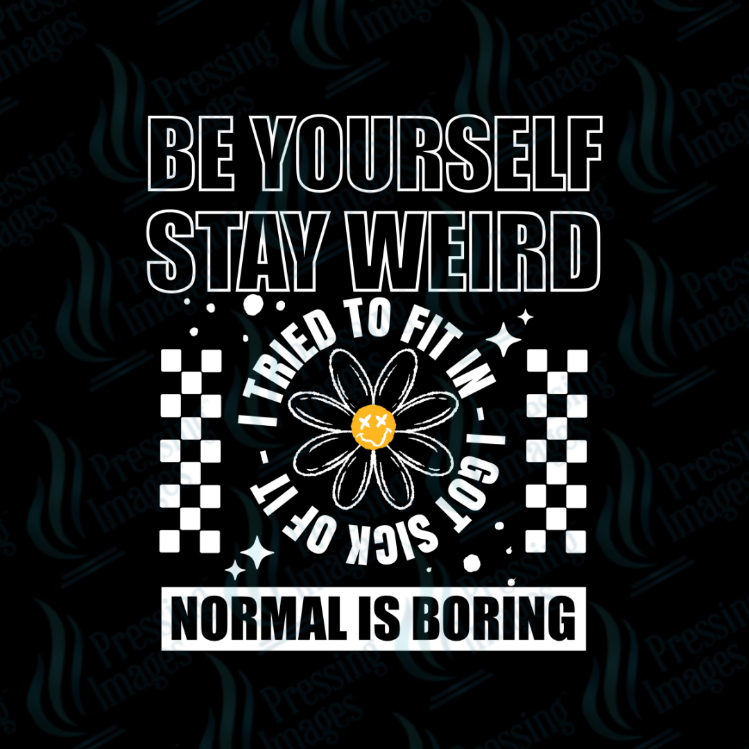 Be Yourself DTF Transfer | Pressing Images (DTF 7607)