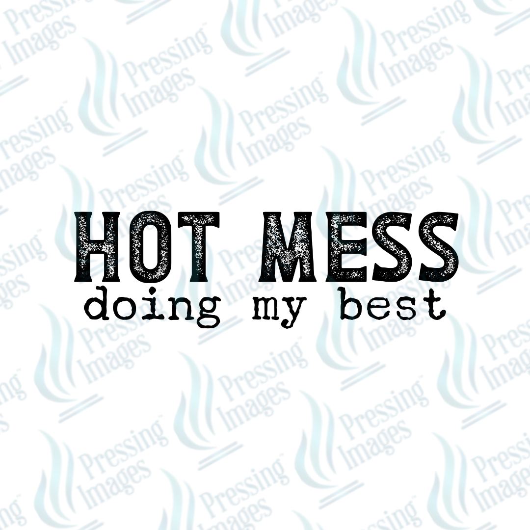 DTF 7608 Hot Mess