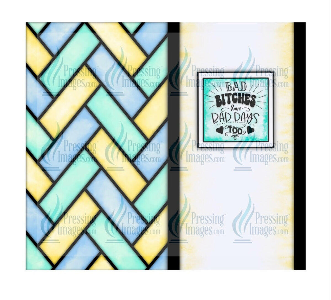 8067 Bad bitches tumbler Wrap.