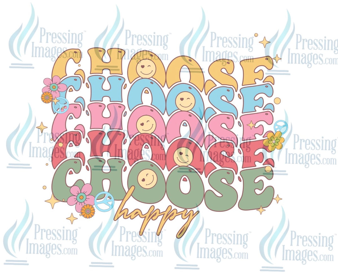 DTF: 836 Choose happy