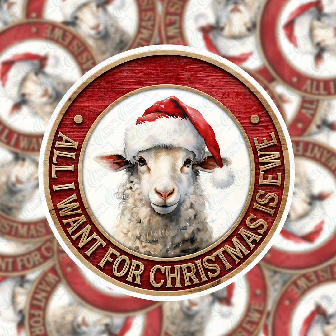 PI 5004 3" All I Want For Christmas is Ewe Ornament Decal & Acrylic Blank