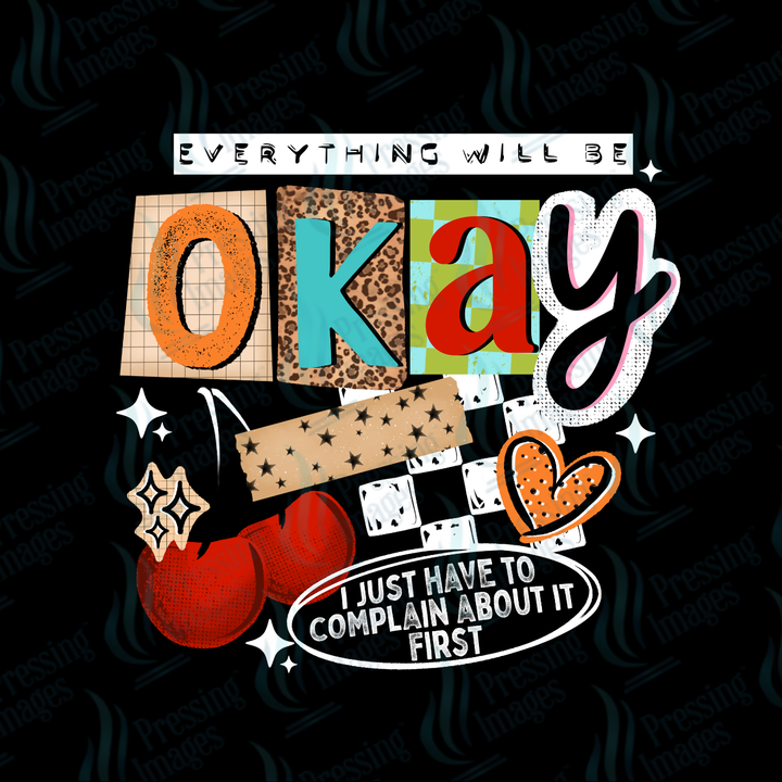 Everything Will Be Okay WHITE | Pressing Images (#7666)