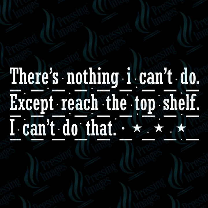 DTF 7510 I Can't Do That — detail view — Pressing Images Canada