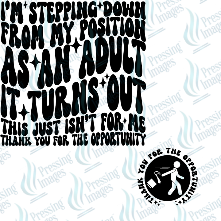 DTF 7521 I'm Stepping Down w/pocket — size reference — Pressing Images Canada