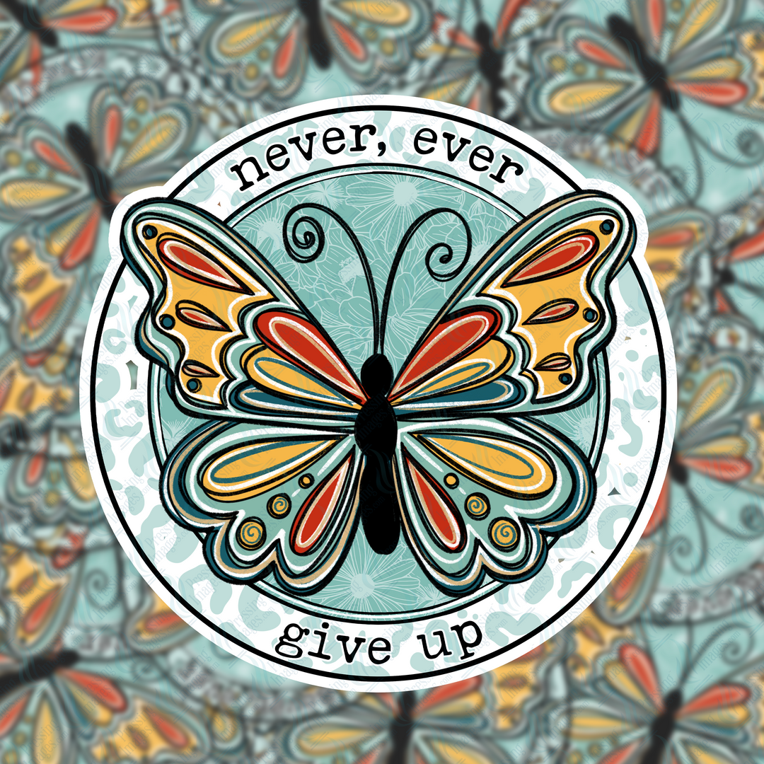 PI 1936 I'll Never Give up Butterfly Decal & Acrylic Blank