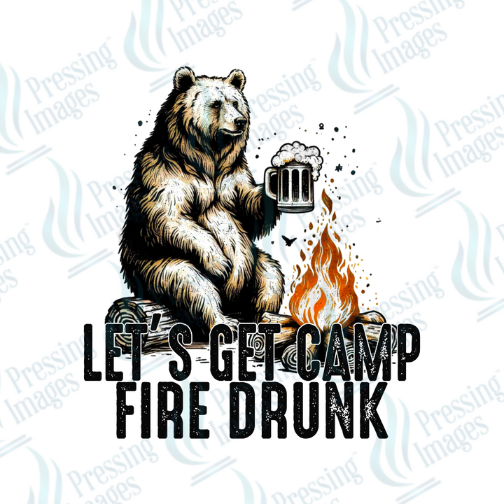 DTF 2943 Let's get campfire drunk