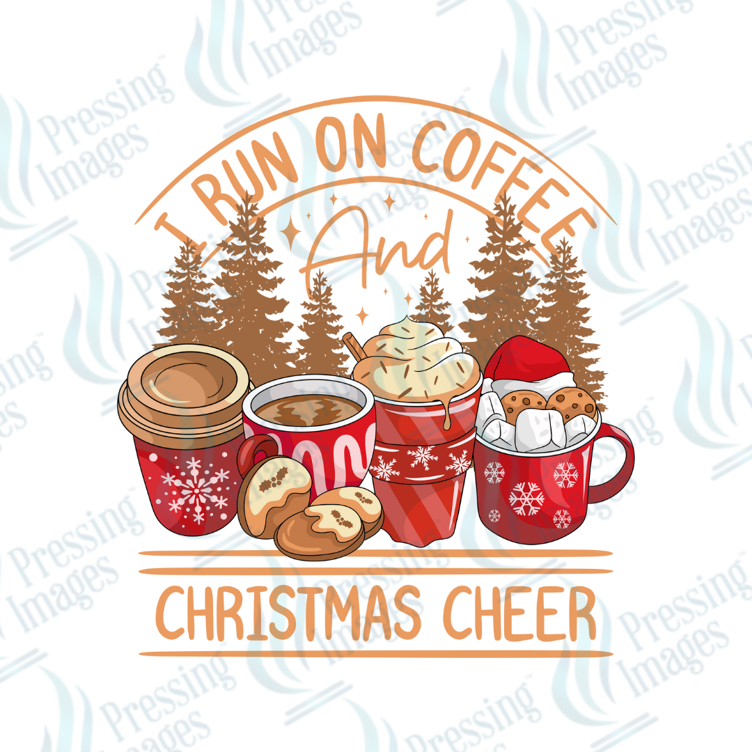 DTF 2839 I run on coffee and Christmas cheer