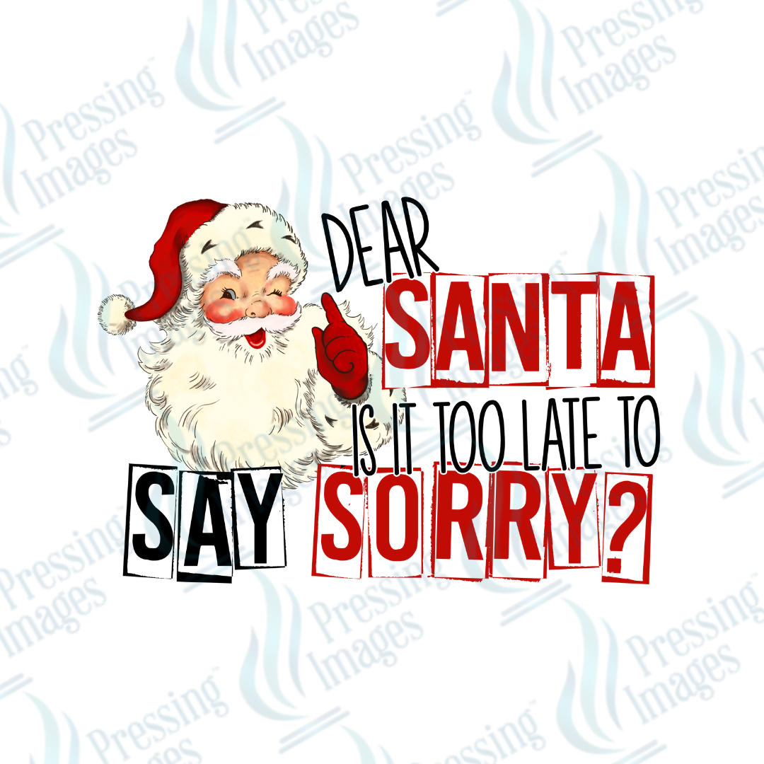 DTF 3210 Dear Santa is it to late to say sorry?