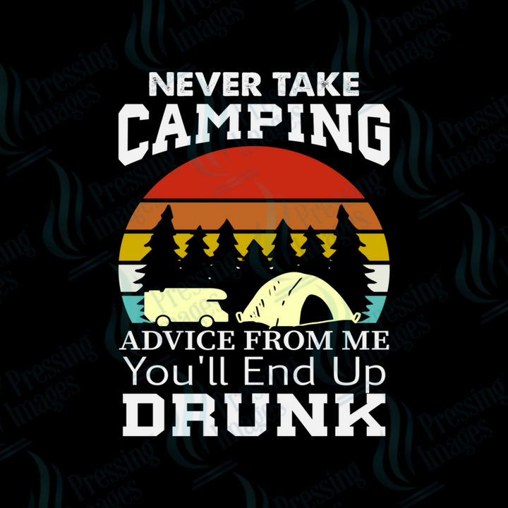 DTF 2123 Never take camping advice
