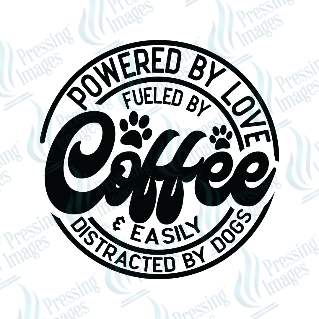 DTF 2132 Powered by love fueled by coffee