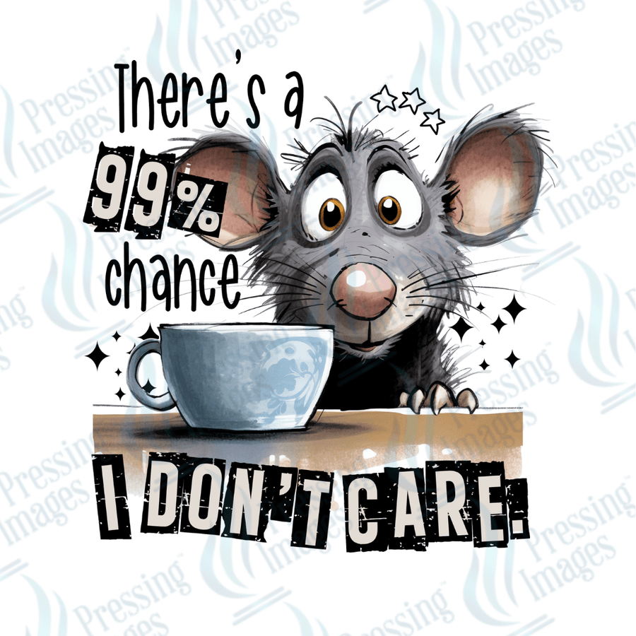 Decal SB 2512 There's a 99% chance I don't care - Pressing Images
