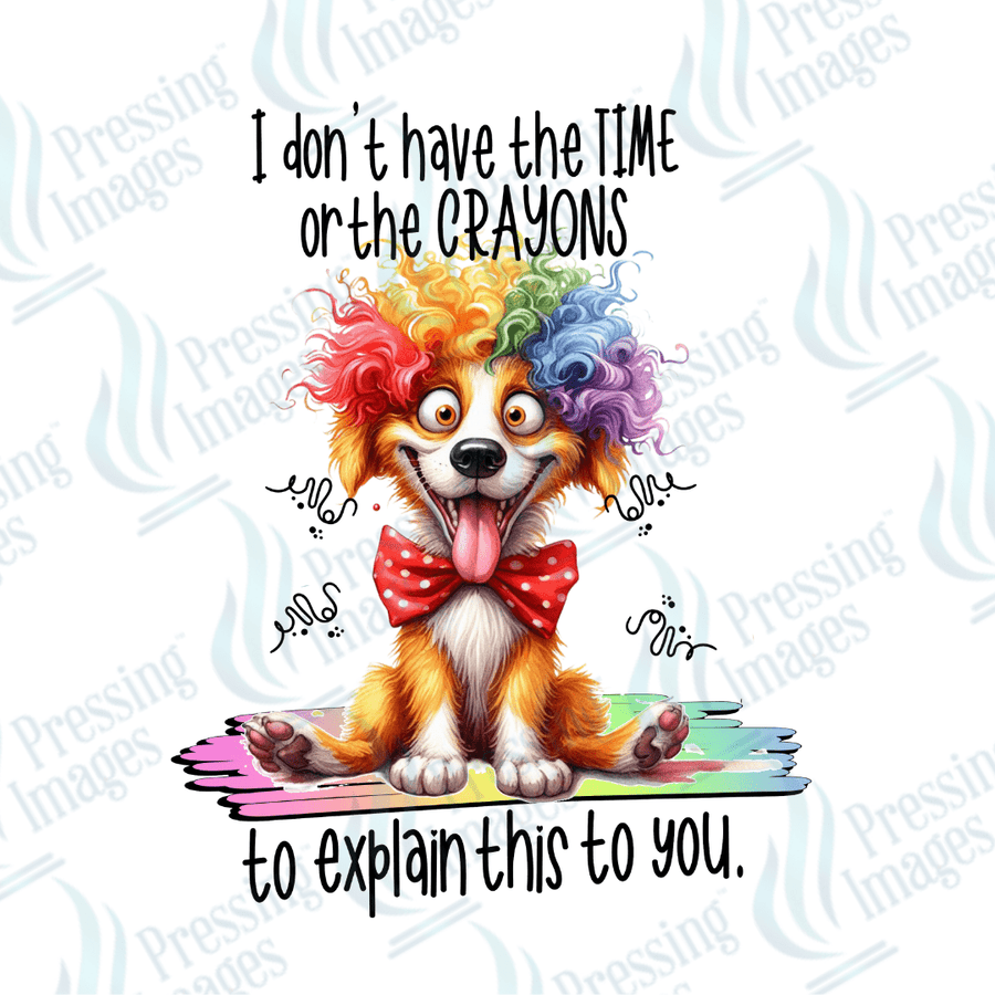 Decal SB 2520 I don't have enough crayons - Pressing Images