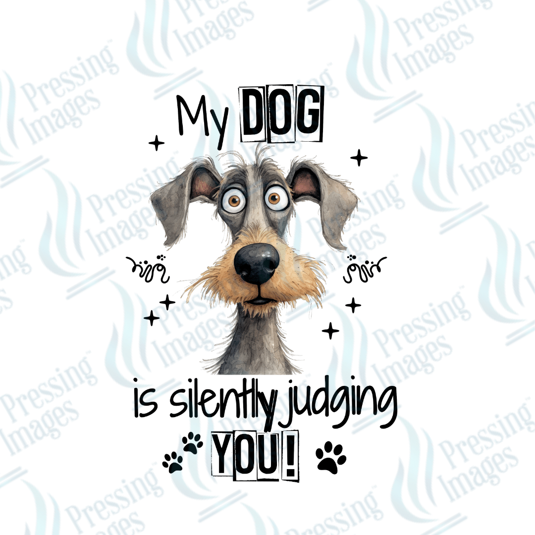 Decal SB 2548 My dog is silently judging you - Pressing Images