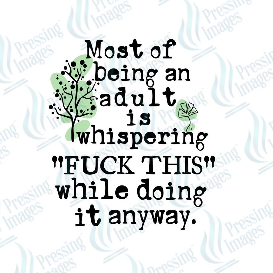 Decal SB 2549 Most of being an adult is - Pressing Images