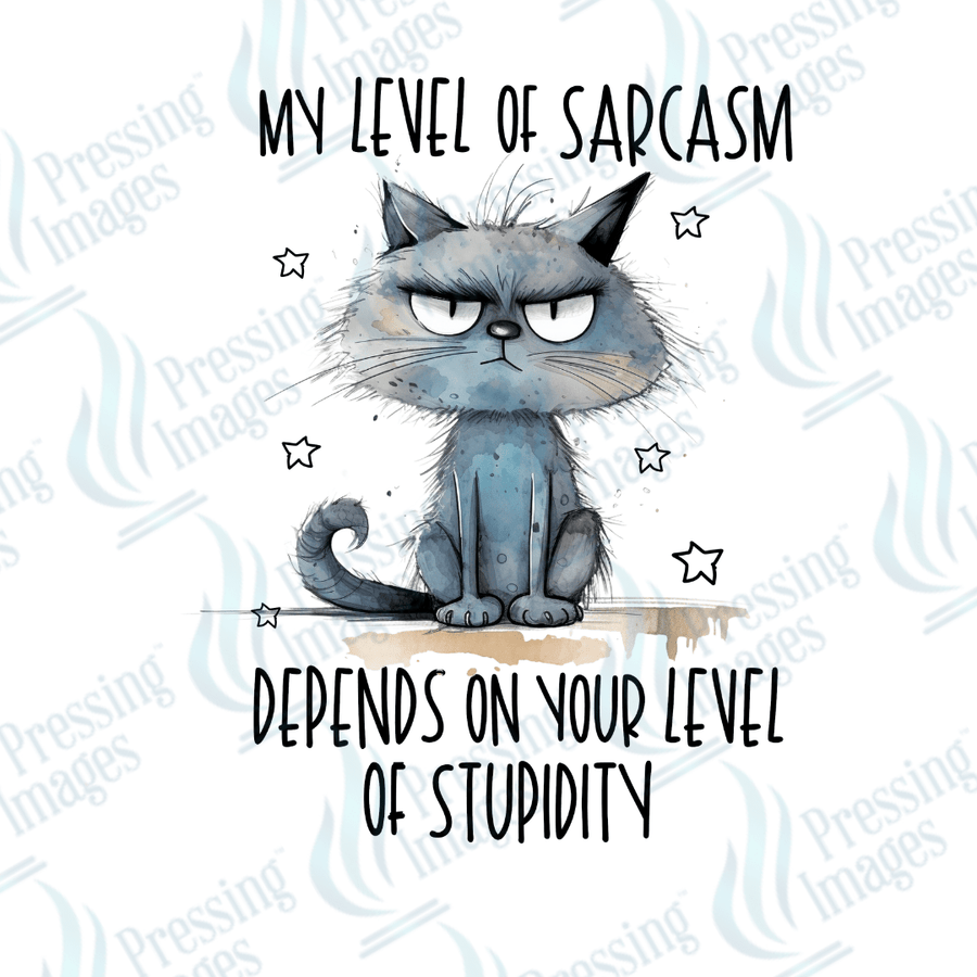Decal SB 2551 My level of sarcasm - Pressing Images