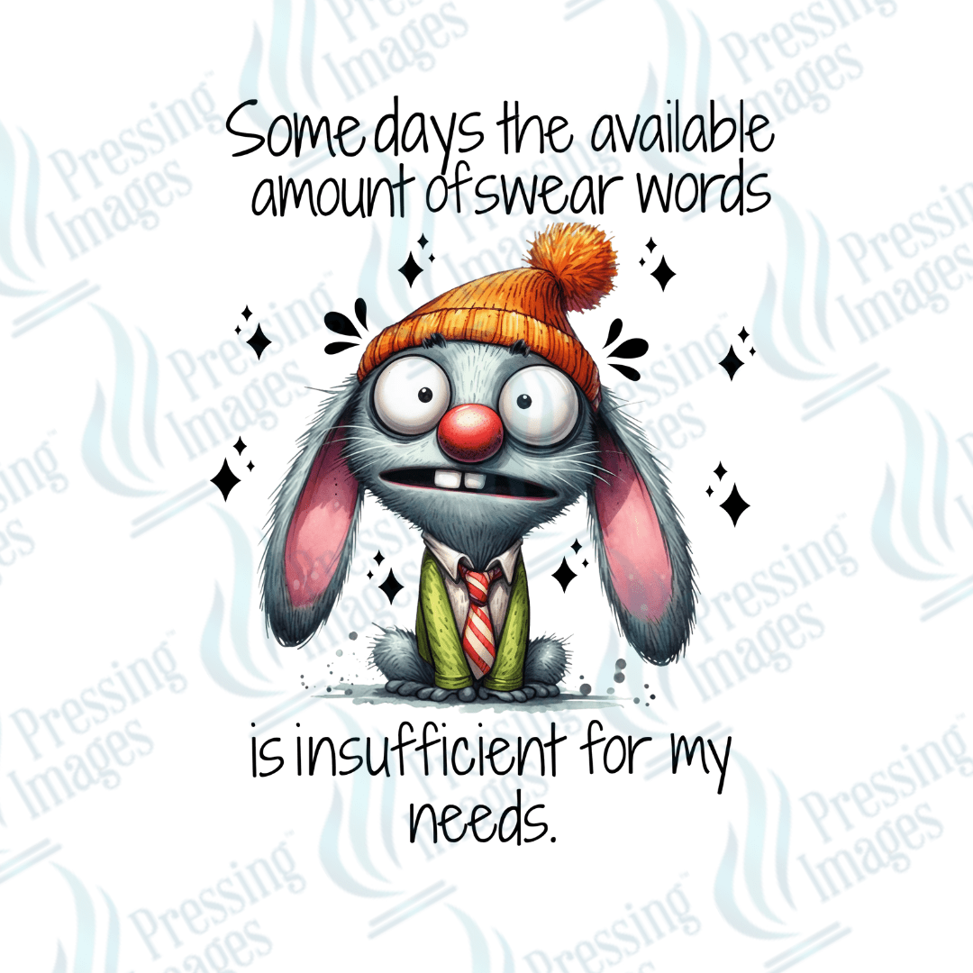 Decal SB 2554 Somedays the available amount of swear words - Pressing Images