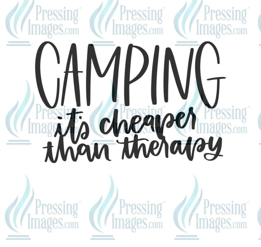 DTF: 1016 Camping is cheaper than therapy - Pressing Images