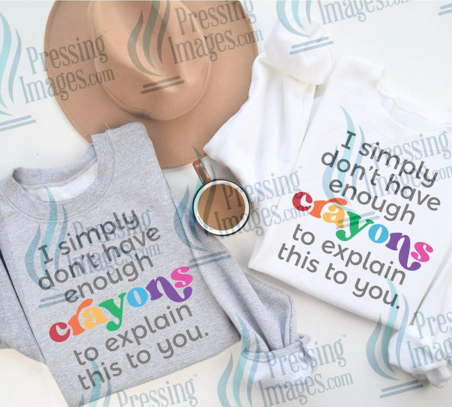 DTF: 1019 not enough crayons - Pressing Images