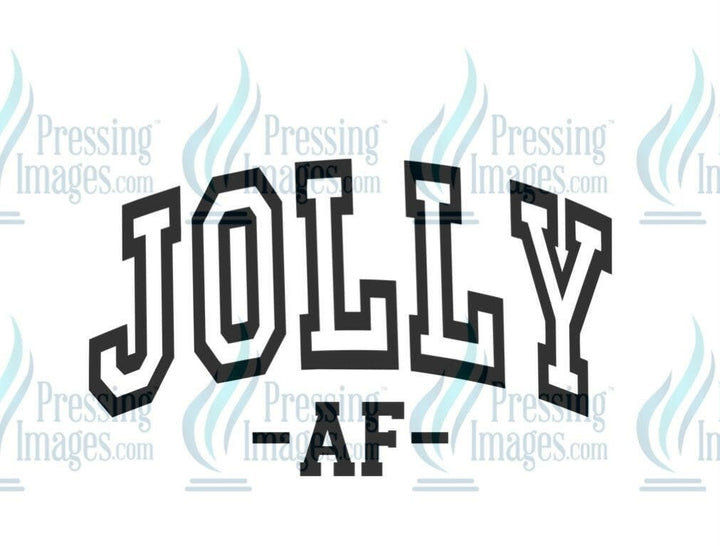 DTF: 1028 Jolly AF - Pressing Images