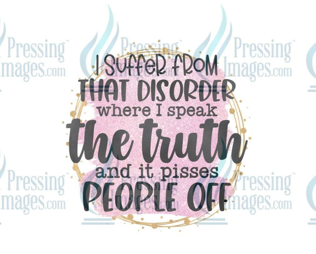 DTF: 1034 I suffer from that disorder - Pressing Images