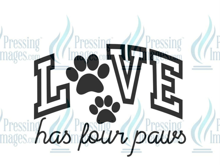 DTF: 1043 Love has four paws - Pressing Images