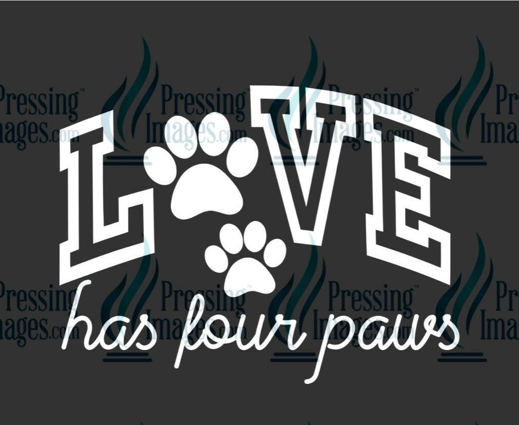 DTF: 1044 Love has four paws white - Pressing Images
