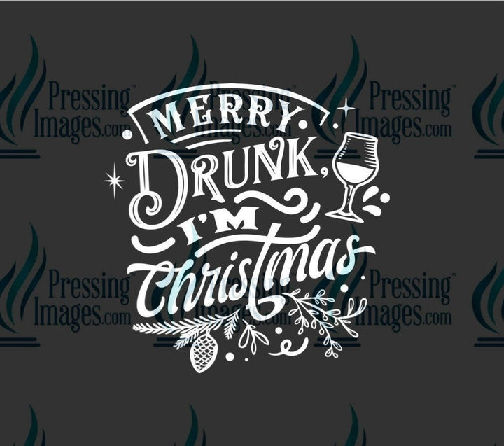 White Merry Drunk I'm Christmas | Pressing Images (#1052)
