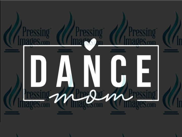 DTF: 1059 Dance mom white - Pressing Images