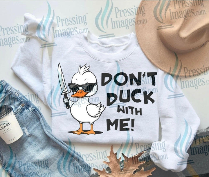 DTF: 1076 Don’t duck with me - Pressing Images