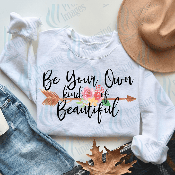 DTF 2026 Be your own kind of beautiful - Pressing Images