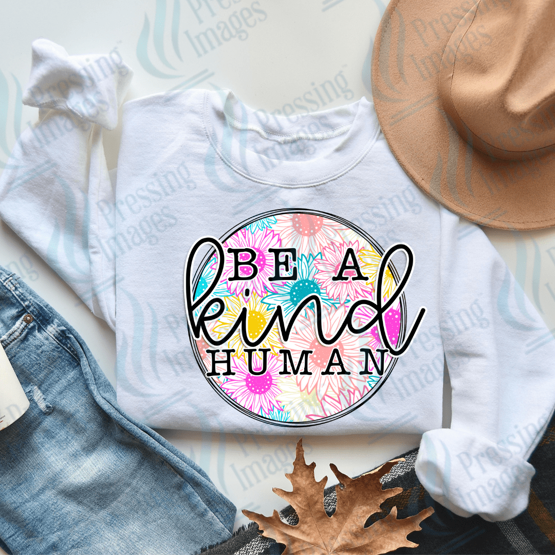 DTF 2027 Be a kind human - Pressing Images
