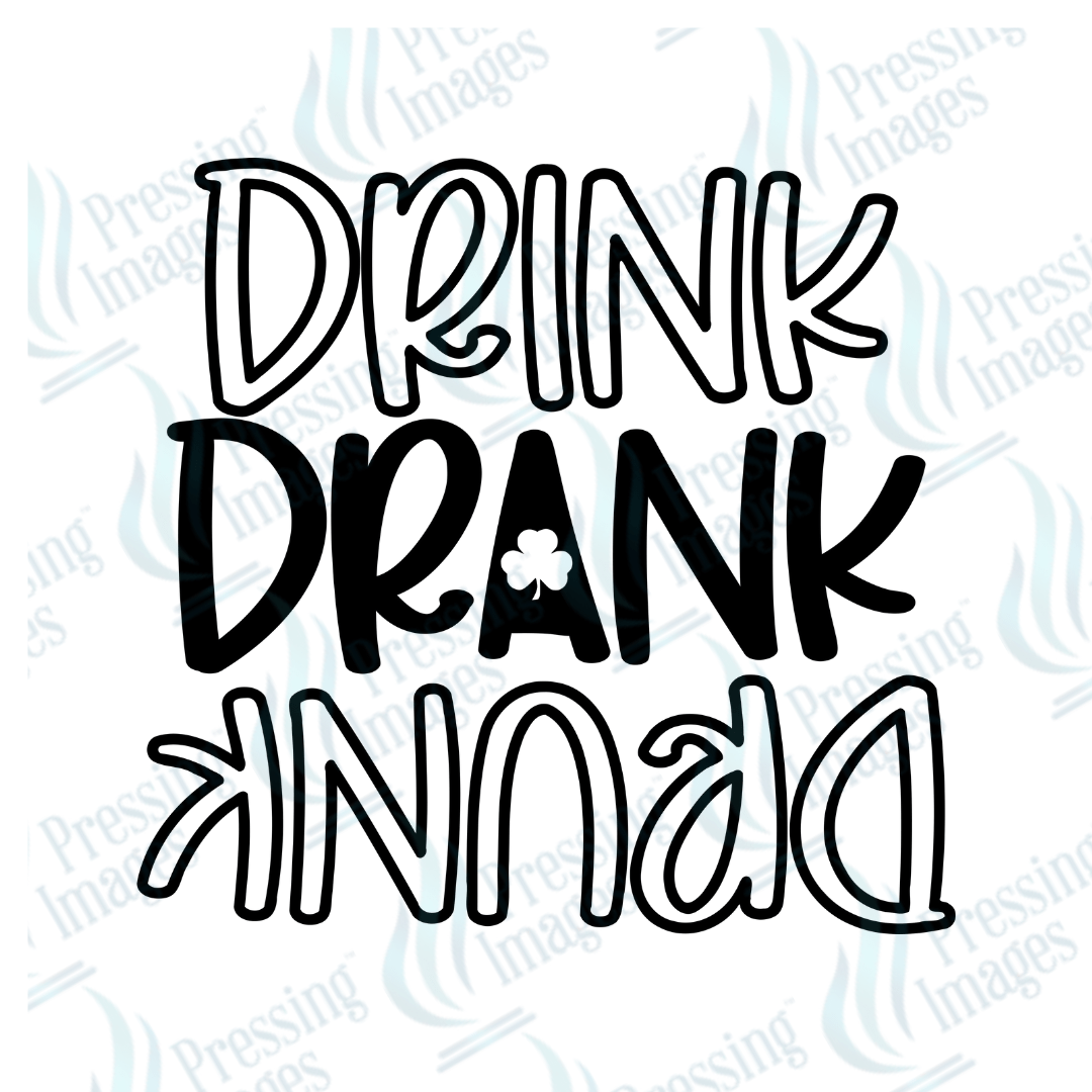 DTF 2073 Drink drank drunk - Pressing Images