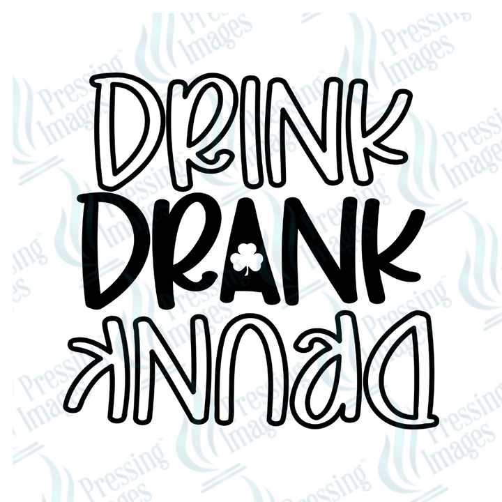 DTF 2073 Drink drank drunk - Pressing Images