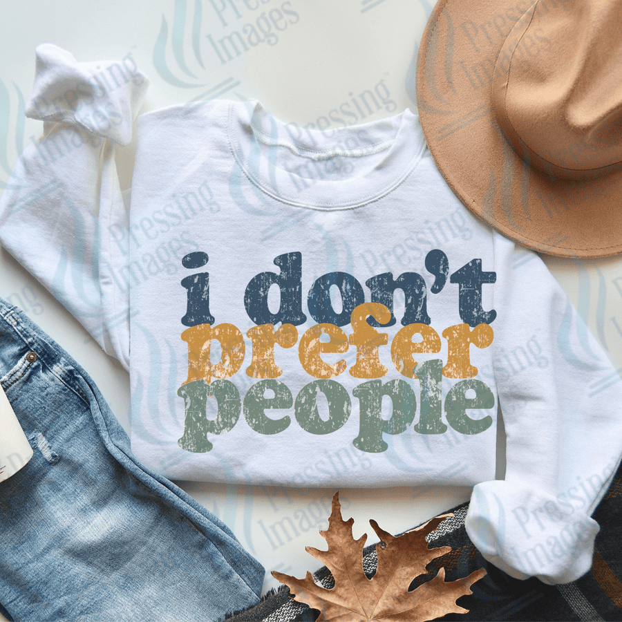 DTF 2075 I don't prefer people - Pressing Images